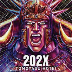 “202X” – new song for Hokuto No Ken (“Fist of the North Star”)